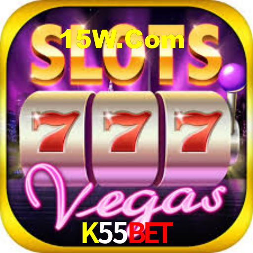 K55Bet,K55Bet.Com